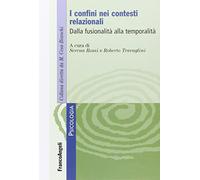I confini nei contesti relazionali. Dalla fusionalità alla temporalità