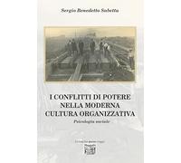 I conflitti di potere nella moderna cultura organizzativa