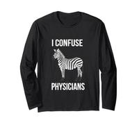 I Confuse Medici Divertente Malattia Cronica Zebra Maglia a Manica