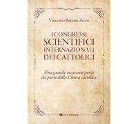 I congressi scientifici internazionali dei cattolici. Una grande occasione persa