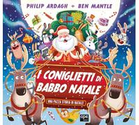 I coniglietti di Babbo Natale. Ediz. a colori