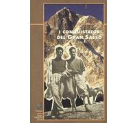 I conquistatori del Gran Sasso