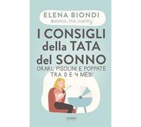 I consigli della Tata del sonno. Orari, pisolini e poppate tra 0 e 4 mesi