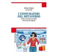 I consumatori nel metaverso. Diritti e strumenti di tutela nell'economia digitale