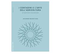 I contadini e l'arte dell'agricoltura. Un manifesto chayanoviano