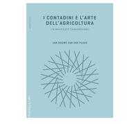 I contadini e l'arte dell'agricoltura. Un manifesto chayanoviano [Paperback] [Ma