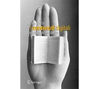 I contenuti digitali. Tecnologie, diritti e libertà