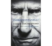 I conti con me stesso. I diari 1957-1978