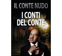 I conti del conte di Il Conte Nudo, 2015, Youcanprint