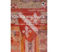 I conti di Montemarte. Vicende e orientamenti di un lignaggio orvietano, dalle origini alla fine del secolo XIV