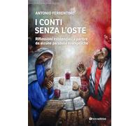 I conti senza l'oste. Riflessioni esistenziali a partire da alcune parabol...