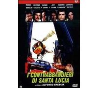 I Contrabbandieri Di Santa Lucia