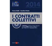 I contratti collettivi 2014. Con DVD-ROM