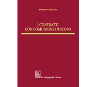 I contratti con comunione di scopo