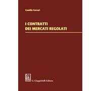 I contratti dei mercati regolati