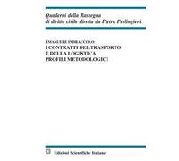 Contratti Del Trasporto E Della Logistica Profili Metodologici