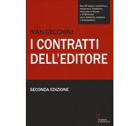 I contratti dell'editore. Con CD-ROM - Cecchini Ivan