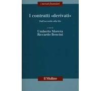 I contratti «derivati». Dall'accordo alla lite