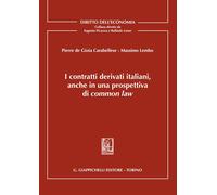 I contratti derivati italiani, anche in una prospettiva di common law - de...