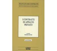 I contratti di appalto privato. Con CD-ROM