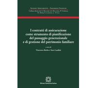 I contratti di assicurazione come strumento di pianificazione del passaggio generazionale e di gestione del patrimonio familiare