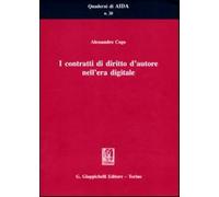 I contratti di diritto d'autore nell'era digitale - Cogo Alessandro