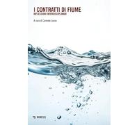 Libri Contratti Di Fiume. Riflessioni Interdisciplinari (I)