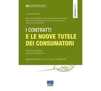 I contratti e le nuove tutele dei consumatori - 2022 - Maggioli E