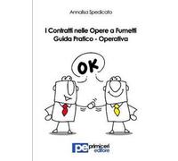 I contratti nelle opere a fumetti. Guida pratico-operativa