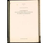 I contributi allo studio della follia in diritto romano