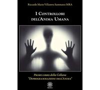 I controllori dell'anima umana