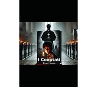 I Cooptati del Vaticano: La rete segreta della Santa Sede