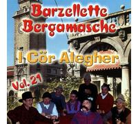 I Cor Alegher - Barzellette Bergamasche Vol.21