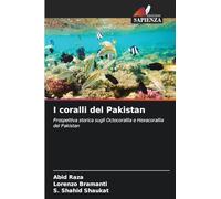 I coralli del Pakistan: Prospettiva storica sugli Octocorallia e Hexacorallia del Pakistan
