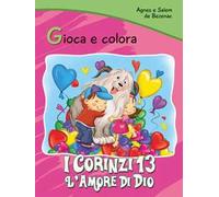 I Corinzi 13. L'amore di Dio. Gioca e colora