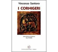 I Cornigeri. Una favola satirica sul potere