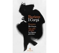 I corpi: Emmaus-Mr Gwyn-Tre volte all'alba-La sposa giovane