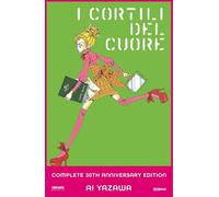 I CORTILI DEL CUORE. COMPLETE 30TH ANNIVERSARY EDITION - YAZAWA AI - Panini