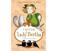 I corvi della torre. I misteri di Lady Bertha (Vol. 3)