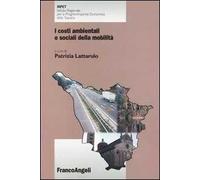 I costi ambientali e sociali della mobilità