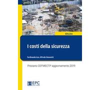 I costi della sicurezza. Preziario CEFMECTP aggiornamento 2019