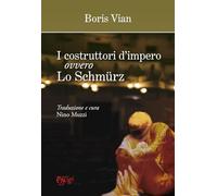 I costruttori d'impero, ovvero Lo Schmürz