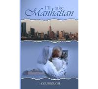 I Coubrough I'll Take Manhattan (Tascabile)