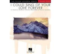 I Could Sing of Your Love Forever (Tascabile)