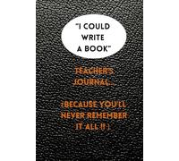 "I Could Write a Book" Teacher's Journal