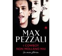 I cowboy non mollano mai. La mia storia