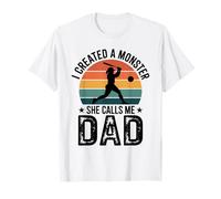 I Created a Monster She Calls Me Dad Orgoglioso Softball papà Maglietta