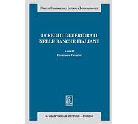I crediti deteriorati nelle banche italiane