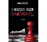 I crimini degli O'Neyonel