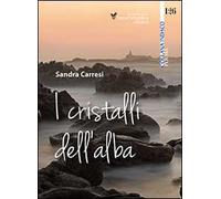 I cristalli dell'alba